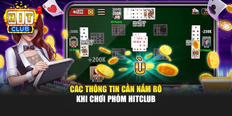 Các thông tin cần nắm rõ khi chơi phỏm HITCLUB