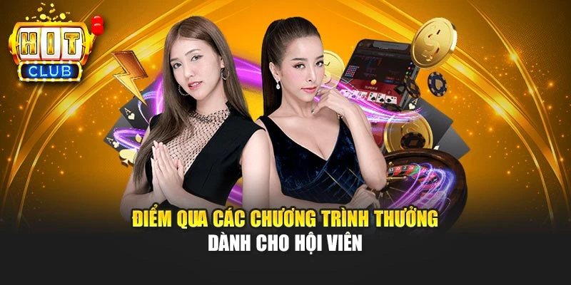 Điểm qua các chương trình thưởng dành cho hội viên